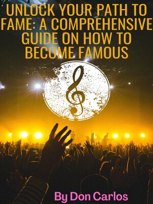 cover image of Unlock Your Path to Fame